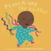 Fè yon ti sote!/Hop a Little!