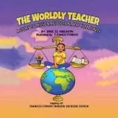 The Worldly Teacher: A Story of Mission, Reflection, and Community