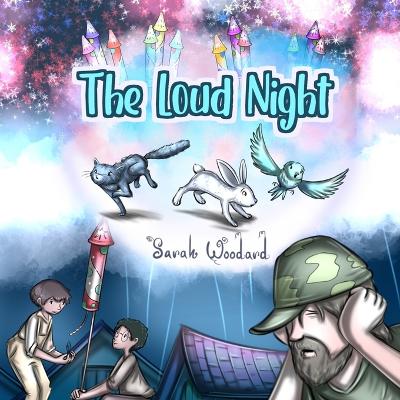The Loud Night