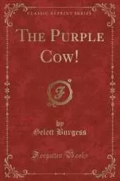 The Purple Cow! (Classic Reprint)