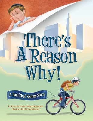There's a Reason Why: A Dan L'kaf Zechus Story