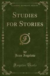 Studies for Stories (Classic Reprint)