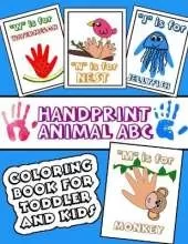 Handprint Animal ABC Coloring Book for Toddler and Kids: Alphabet and animal colouring activity for preschoolers