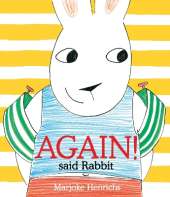 Again! said Rabbit