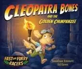 Cleopatra Bones and The Golden Chimpanzee: Small Paperback Edition