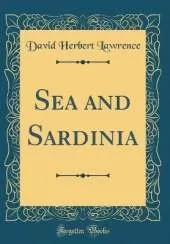 Sea and Sardinia (Classic Reprint)