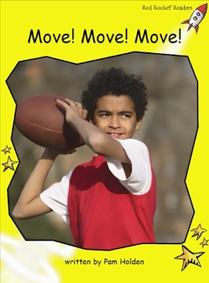 Red Rocket Readers: Early Level 2 Non-Fiction Set C: Move! Move! Move! (Reading Level 8/F&P Level E)