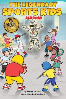 The Sports Kids Crime Fighters: Jabroni