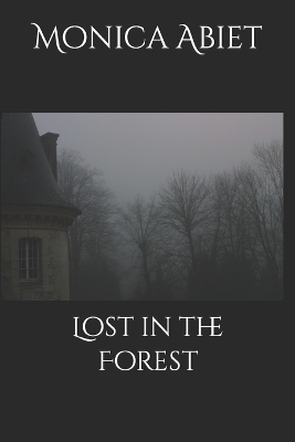 Lost in the Forest