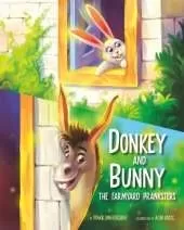 Donkey and Bunny: The Farmyard Pranksters