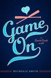 Game on: A Lewis Creek Novel