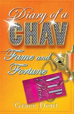 Diary of a Chav: Fame and Fortune: Book 5
