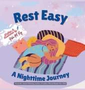 Rest Easy - A Nighttime Journey: The most calming bedtime picture book for children ages 3-7