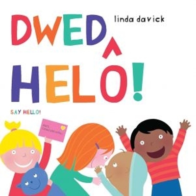 Dwed Helô!/Say Hello!: Say Hello!