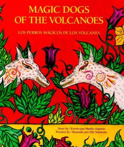 Magic Dogs of the Volcanoes