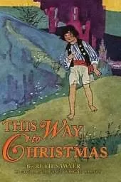 This Way to Christmas