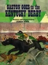 Gaston® Goes to the Kentucky Derby