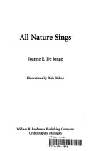 All Nature Sings: Discovering the Wonders of God's World