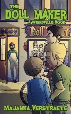 Doll Maker (a Weirdville Book)