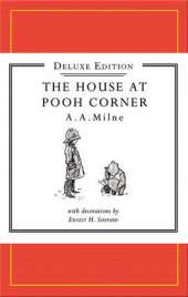 Winnie-the-Pooh: The House at Pooh Corner Deluxe edition