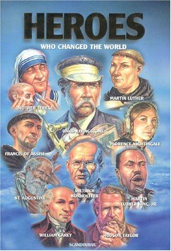 Heroes Who Changed the World