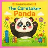 The Caretaker Panda: A Kids Story and Coloring Book About Caring for Toys, Cleaning Up, and Helping Family