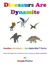 Dinosaurs Are Dynamite