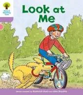 Oxford Reading Tree: Level 1+: First Sentences: Look At Me