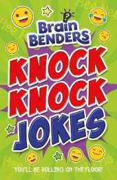 Brain Benders: Knock Knock Jokes