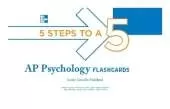 5 Steps to a 5 AP Psychology Flashcards