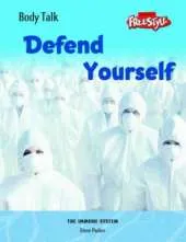 Freestyle Body Talk: Defend Yourself! Hardback