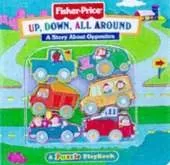 Up, Down, All Around: A Story About Opposites