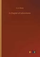 A Chapter of Adventures