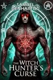 The Witch Hunter's Curse
