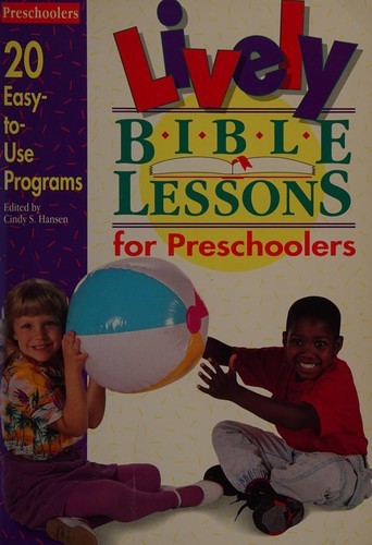 Lively Bible Lessons for Preschoolers