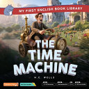 The Time Machine (Smart Hippo My First English Book Library): Educational Storybook (ESL Students)
