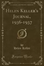 Helen Keller's Journal, 1936-1937 (Classic Reprint)