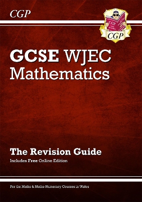 WJEC GCSE Maths Revision Guide (with Online Edition): for the 2025 and 2026 exams