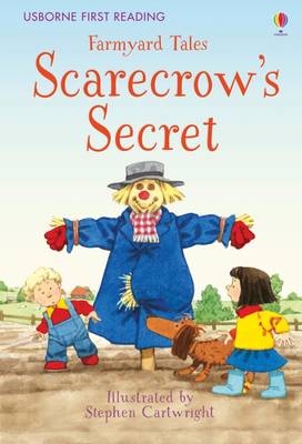 First Reading Farmyard Tales: Scarecrow's Secret