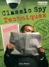 Literacy Network Middle Primary Upp Topic6:Classic Spy Techniques