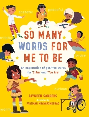 So Many Words for Me to Be: An exploration of positive words for 'I Am' and 'You Are'