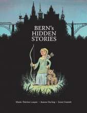 Bern's Hidden Stories: A Child's Active Guide to Bern's Old Town