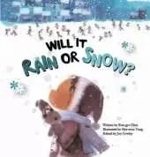 Will it Rain or Snow?: Weather