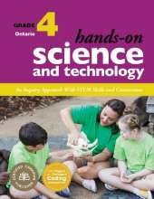 Hands-On Science and Technology for Ontario, Grade 4: An Inquiry Approach With STEM Skills and Connections