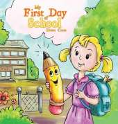 My First Day of School