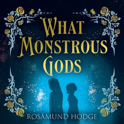 What Monstrous Gods