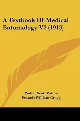 A Textbook Of Medical Entomology V2 (1913)