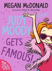 Judy Moody Gets Famous!