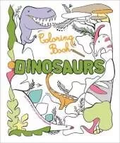 Dinosaurs: Colouring Book