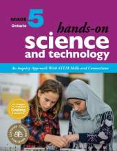 Hands-On Science and Technology for Ontario, Grade 5: An Inquiry Approach With STEM Skills and Connections
